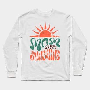 MOM IS MY SUNSHINE Long Sleeve T-Shirt